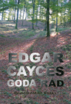edgar cayce goda råd